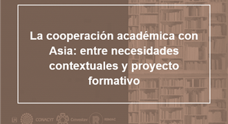 La cooperación académica con Asia CETYS II